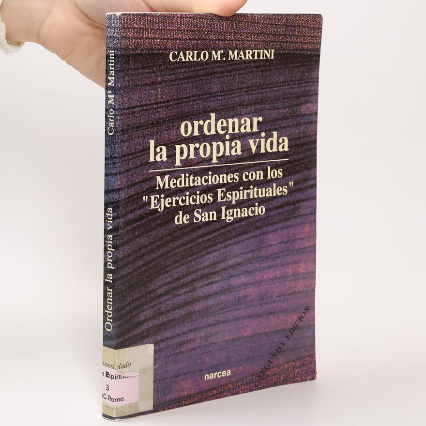 Carlo Maria Martini Ordenar la propia vida