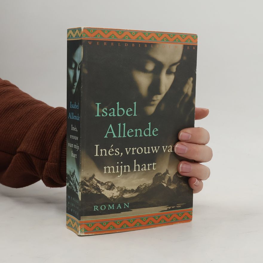 Isabel Allende Inés, vrouw van mijn hart