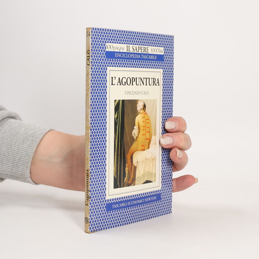 Vincenzo Calò Il Sapere - 14: L'Agopuntura