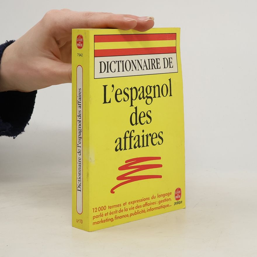 Yono Bernard Dictionnaire de l'espagnol des affaires