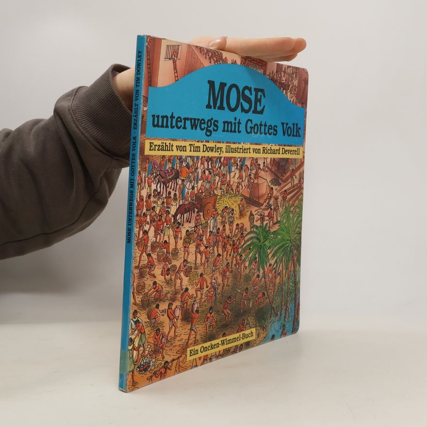 Richard Deverell Oncken-Wimmel-Bücher: Mose unterwegs mit Gottes Volk