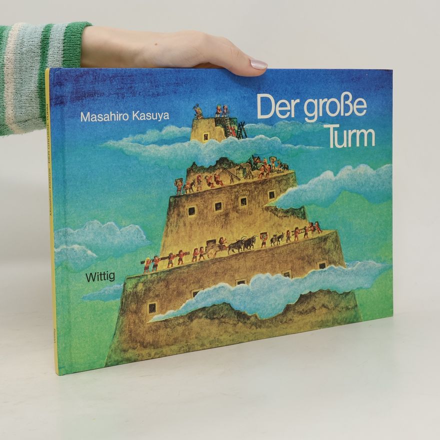 Masahiro Kasuya Der grosse Turm