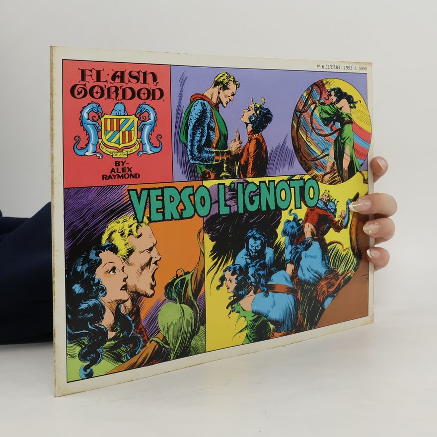 Alex Raymond Flash Gordon. Verso L'Ignoto