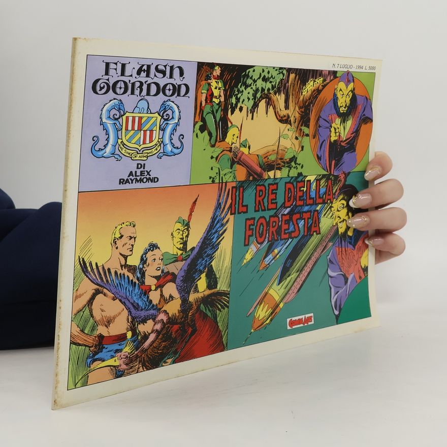 Alex Raymond Flash Gordon. Il re Della Foresta