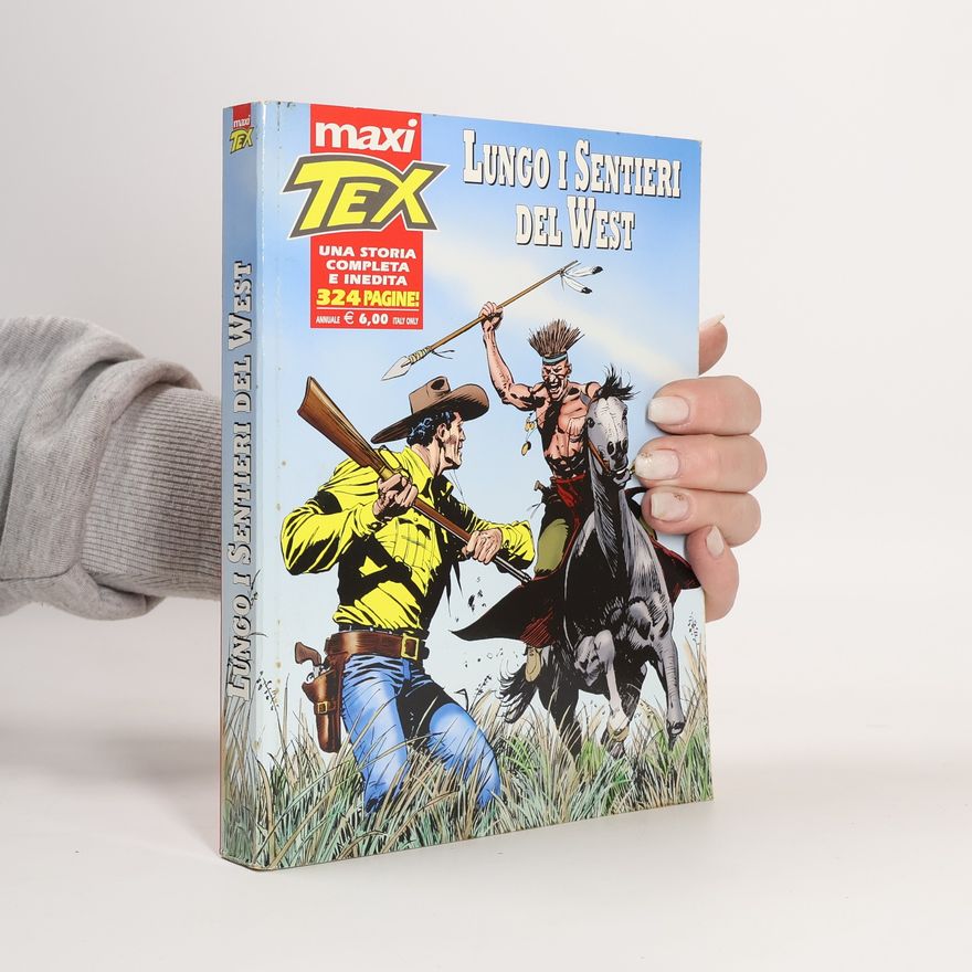 Autorenkollektiv Tex. Lungo i sentieri del west