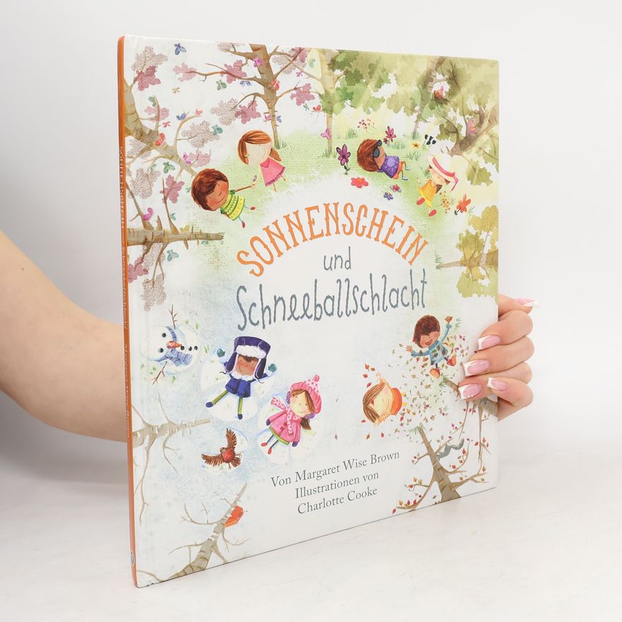 Margaret Wise Brown Sonnenschein und Schneeballschlacht