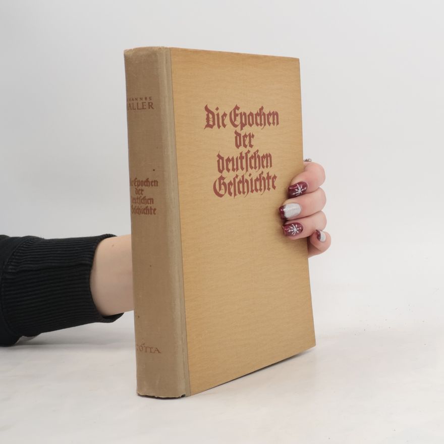 Johannes Haller Die Epochen der deutschen Geschichte