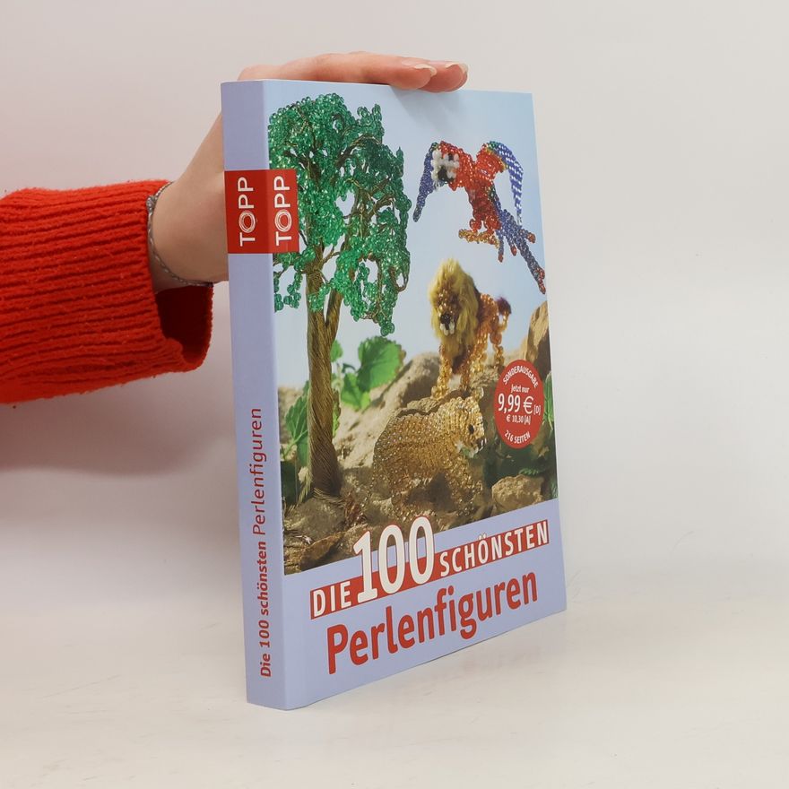 Torsten Becker Die 100 schönsten Perlenfiguren