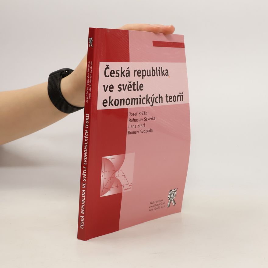 Josef Brčák Česká republika ve světle ekonomických teorií
