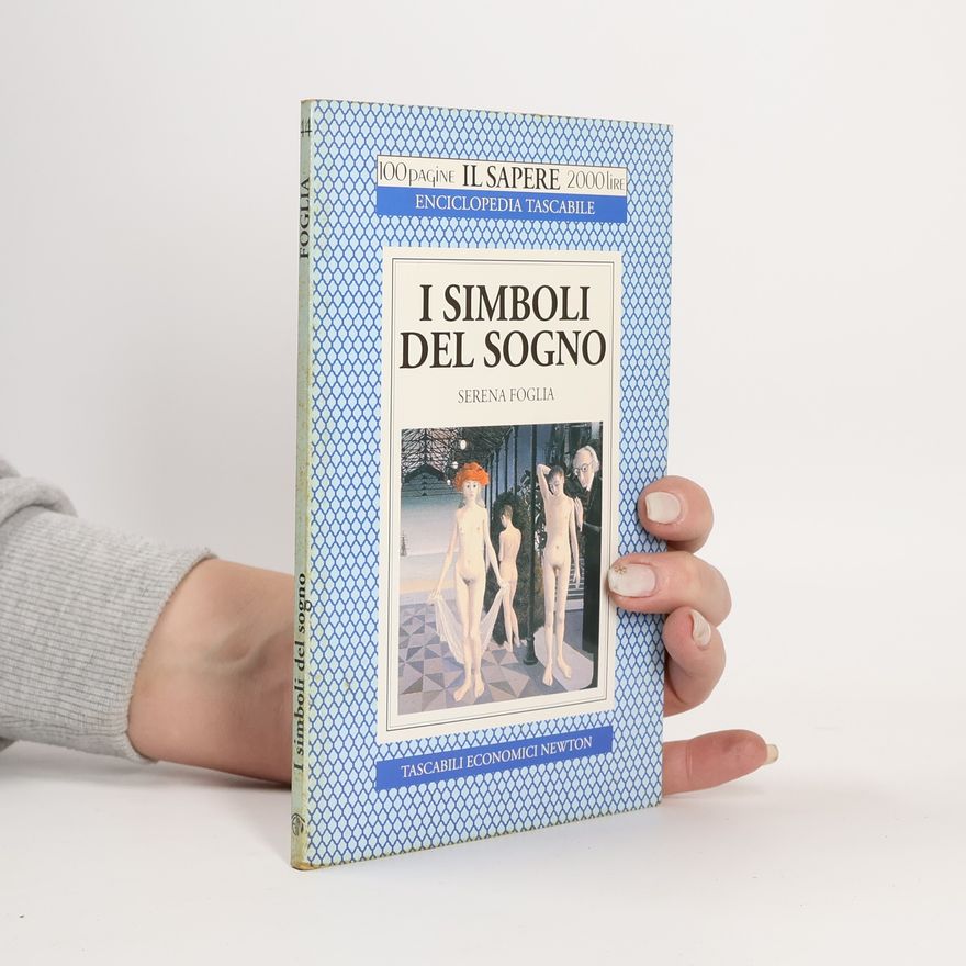 Serena Foglia I simboli del sogno