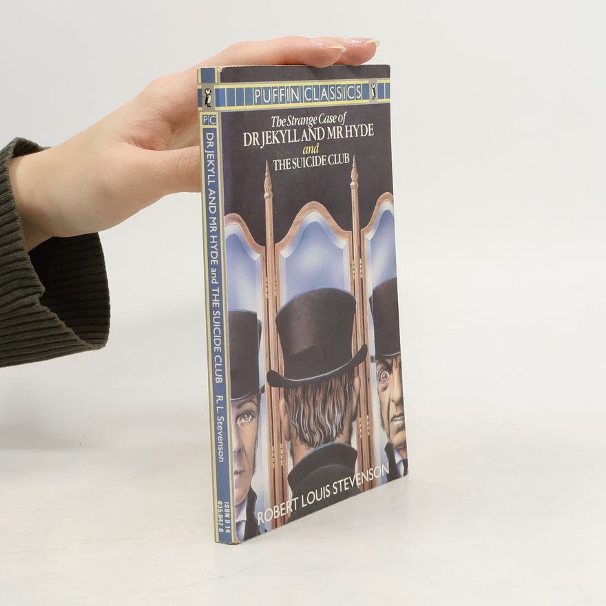 Robert Louis Stevenson Puffin Classics: The Strange Case Of Dr. Jekyll And Mr. Hyde And The Suicide Club