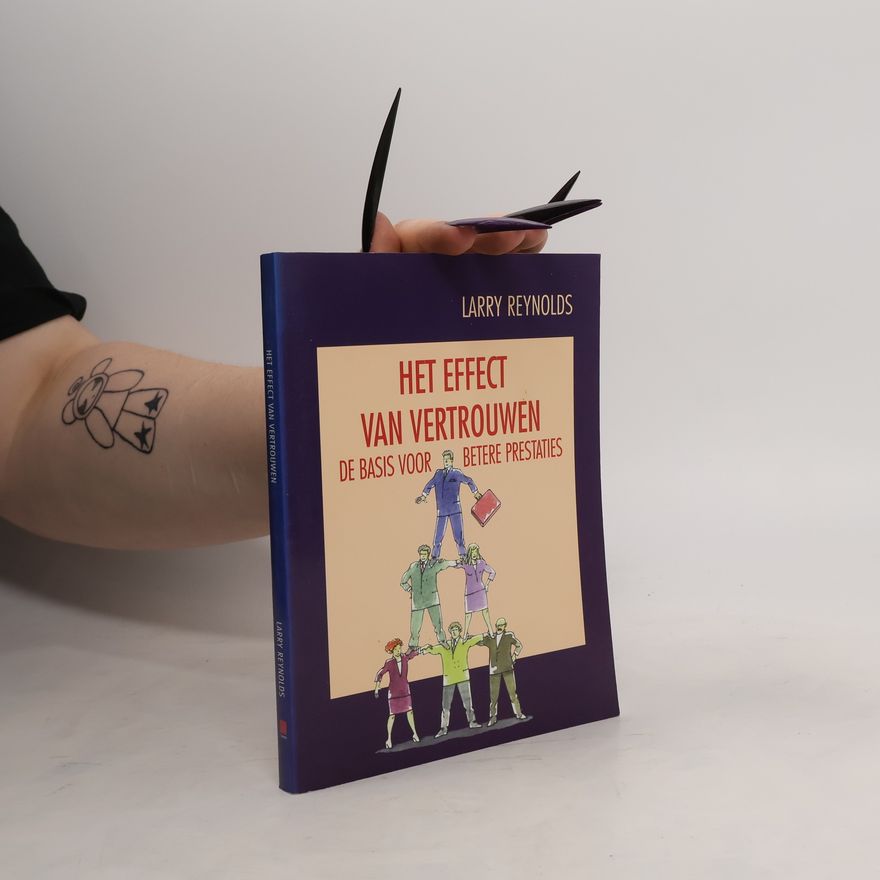 Larry Reynolds Het effect van vertrouwen