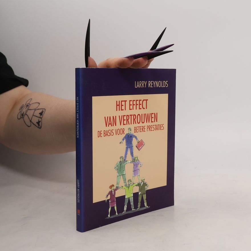 Larry Reynolds Het Effect van Vertrouwen