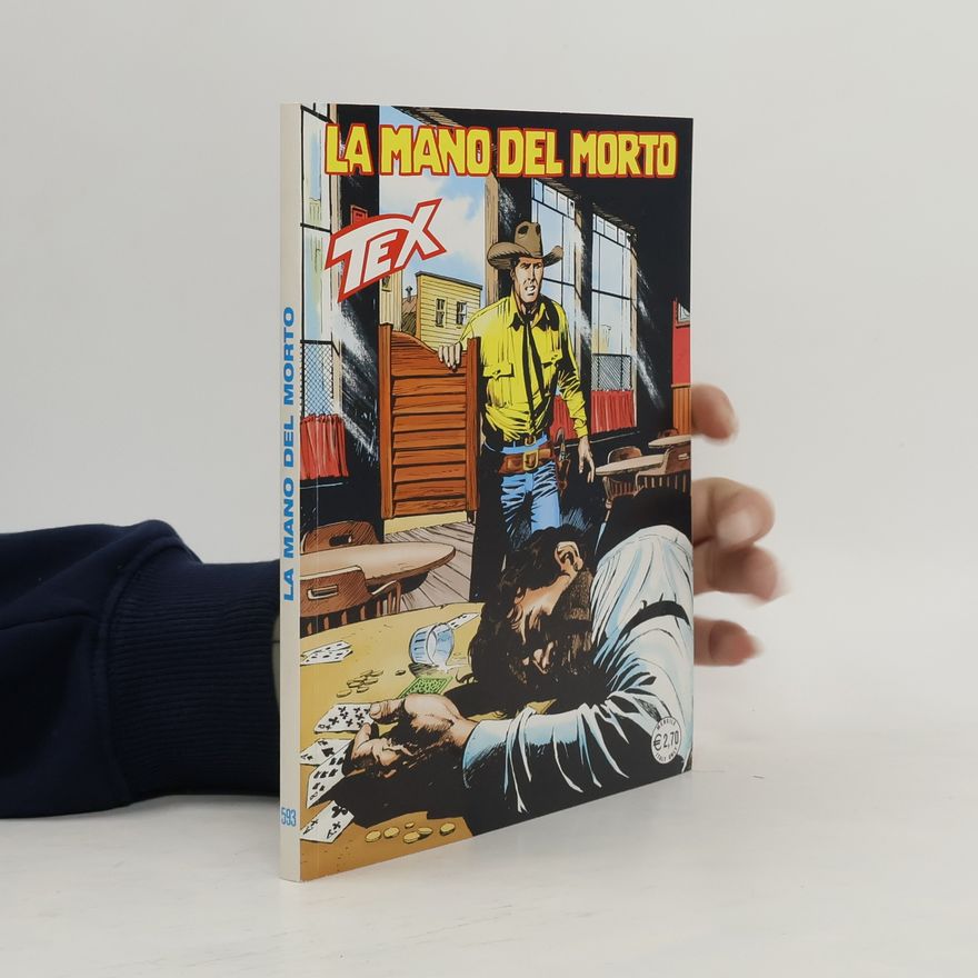 Autorenkollektiv Tex 593. La mano del morto