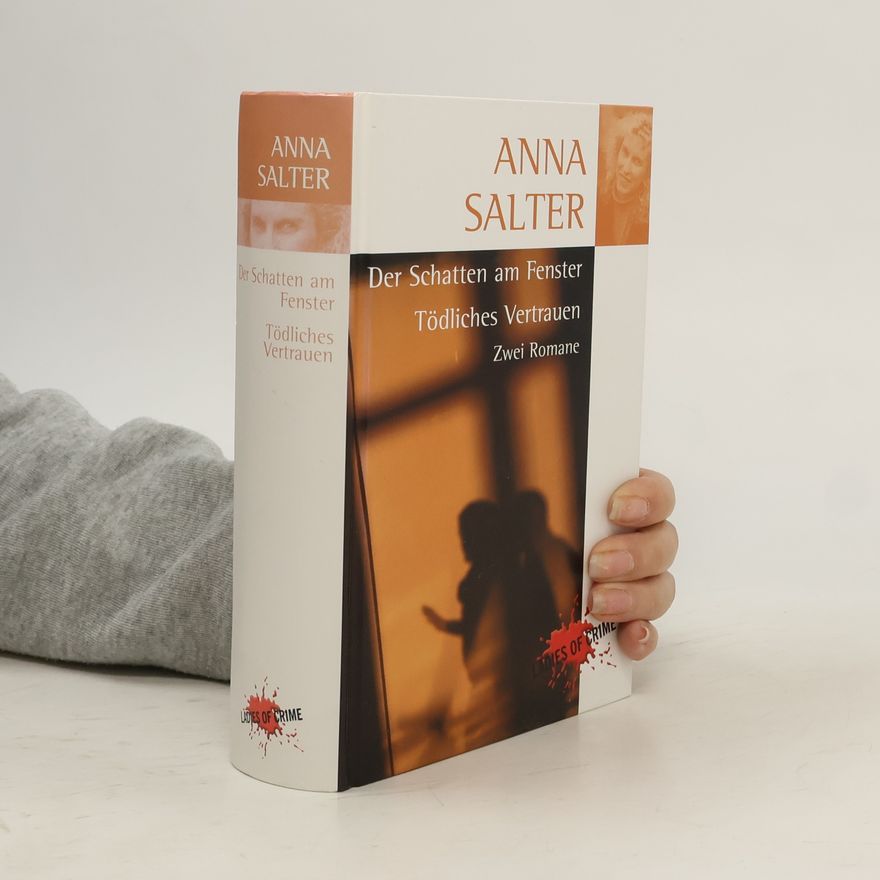 Anna Salter Der Schatten am Fernster. Tödliches Vertrauen