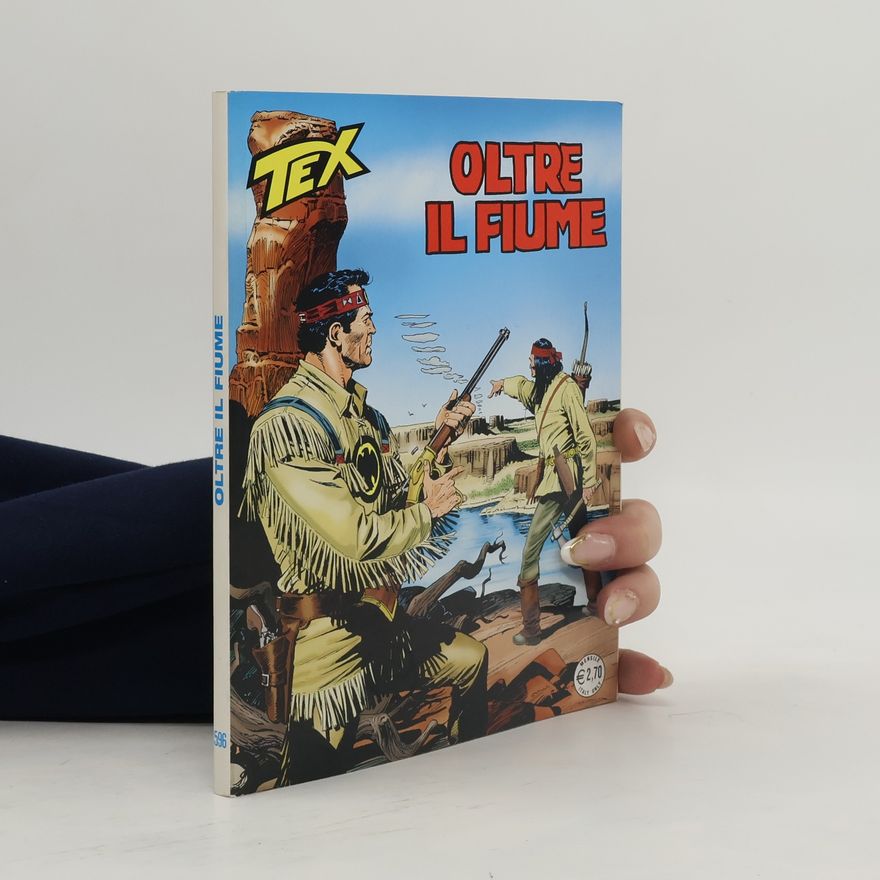Autorenkollektiv Tex 596. Oltre il fiume