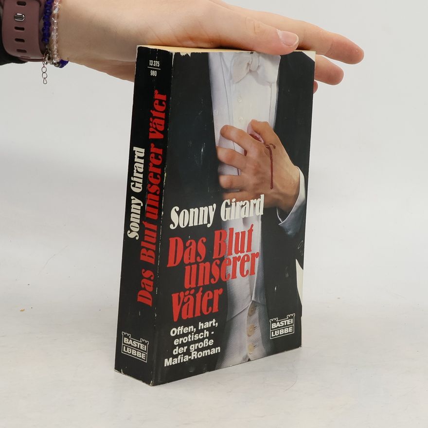Sonny Girard Das Blut unserer Väter