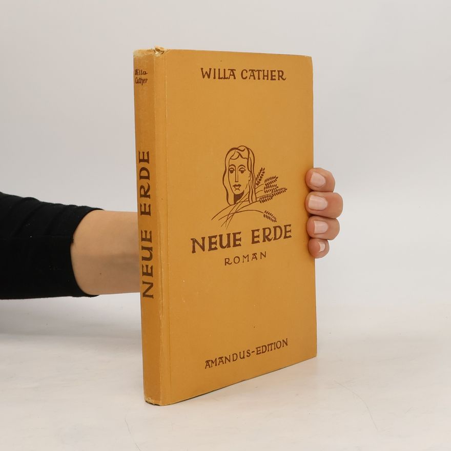 Willa Cather Neue Erde