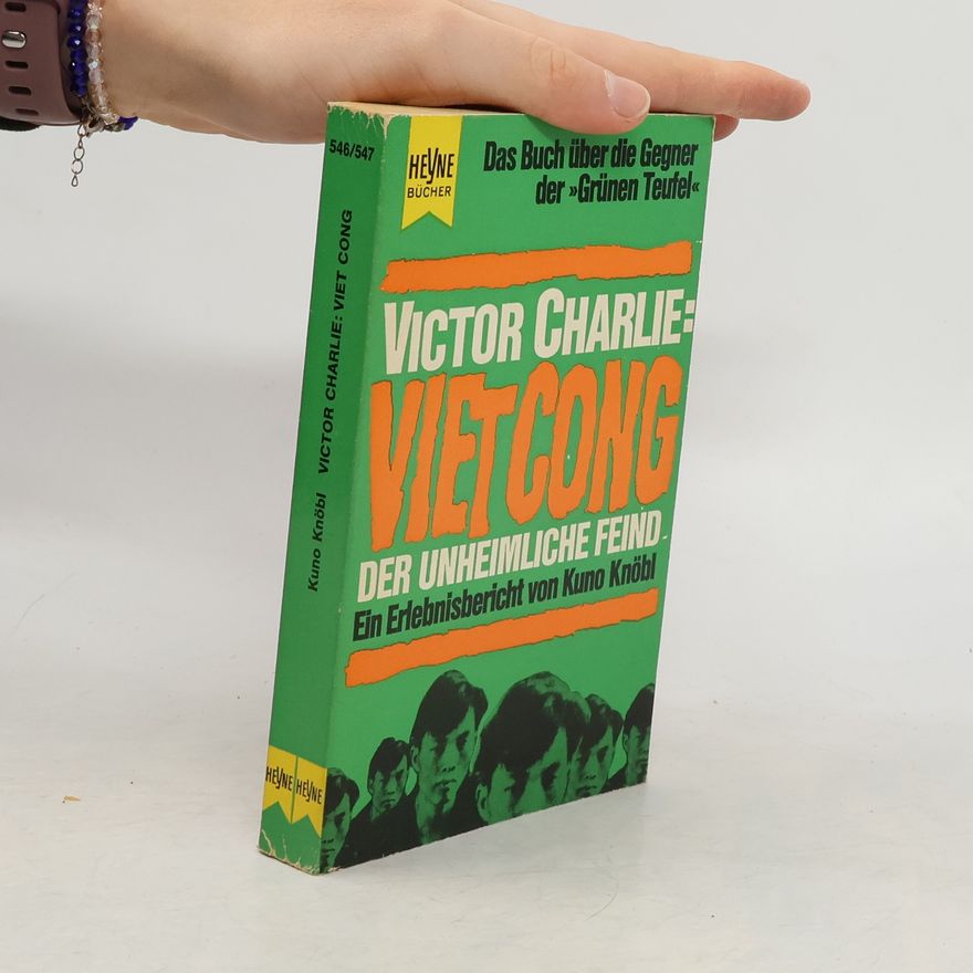 Kuno Knöbl Victor Charlie: Vier Cong