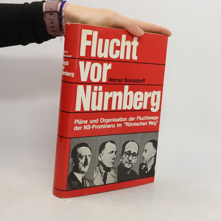 Werner Brockdorff Flucht vor Nürnberg