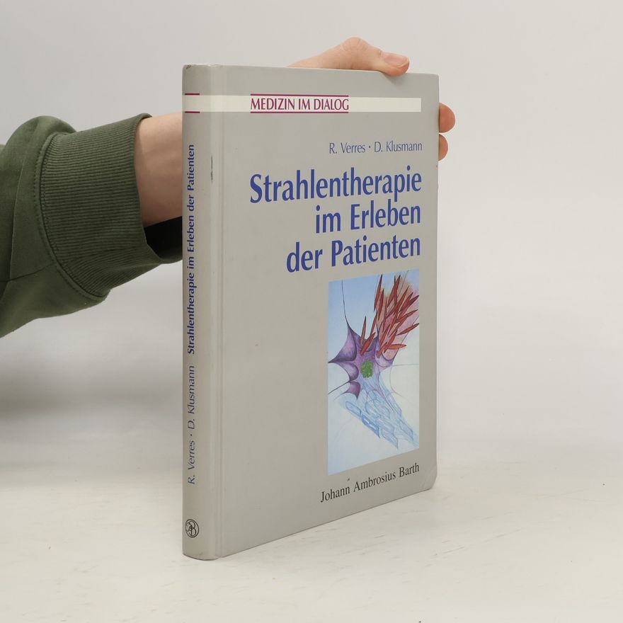 Dietrich Klusmann Strahlentherapie im Erleben der Patienten