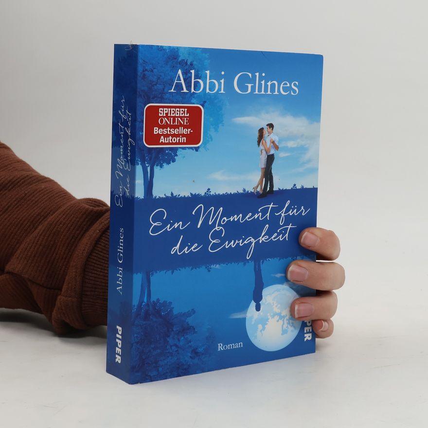 Abbi Glines Ein Moment für die Ewigkeit