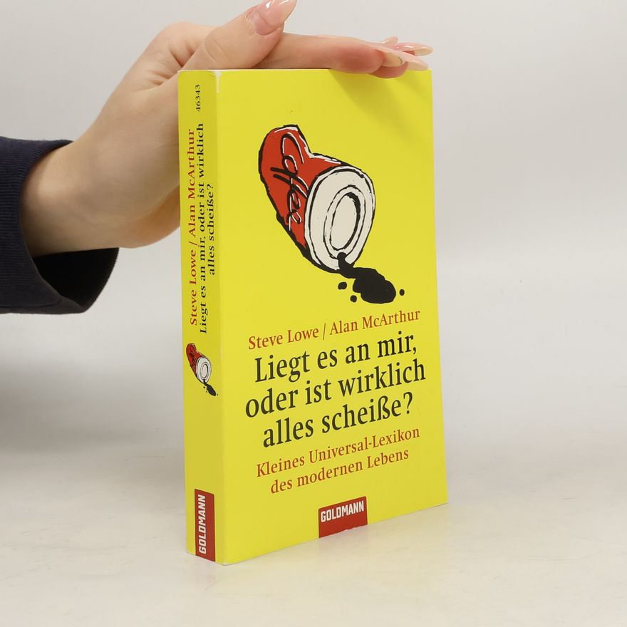 Alan McArthur Liegt es an mir, oder ist wirklich alles scheiße?