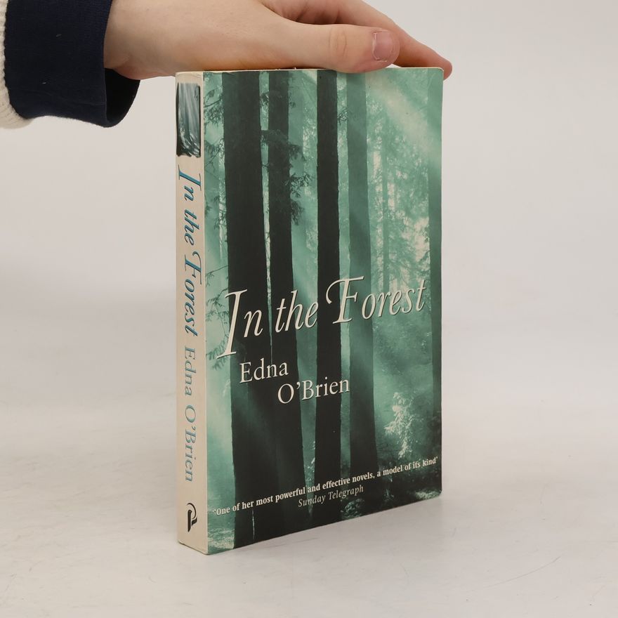 Edna O. Brien In the Forest