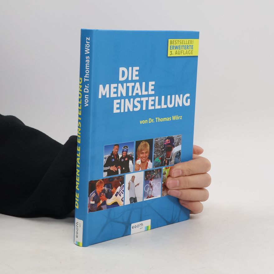 Thomas Wörz Die mentale Einstellung