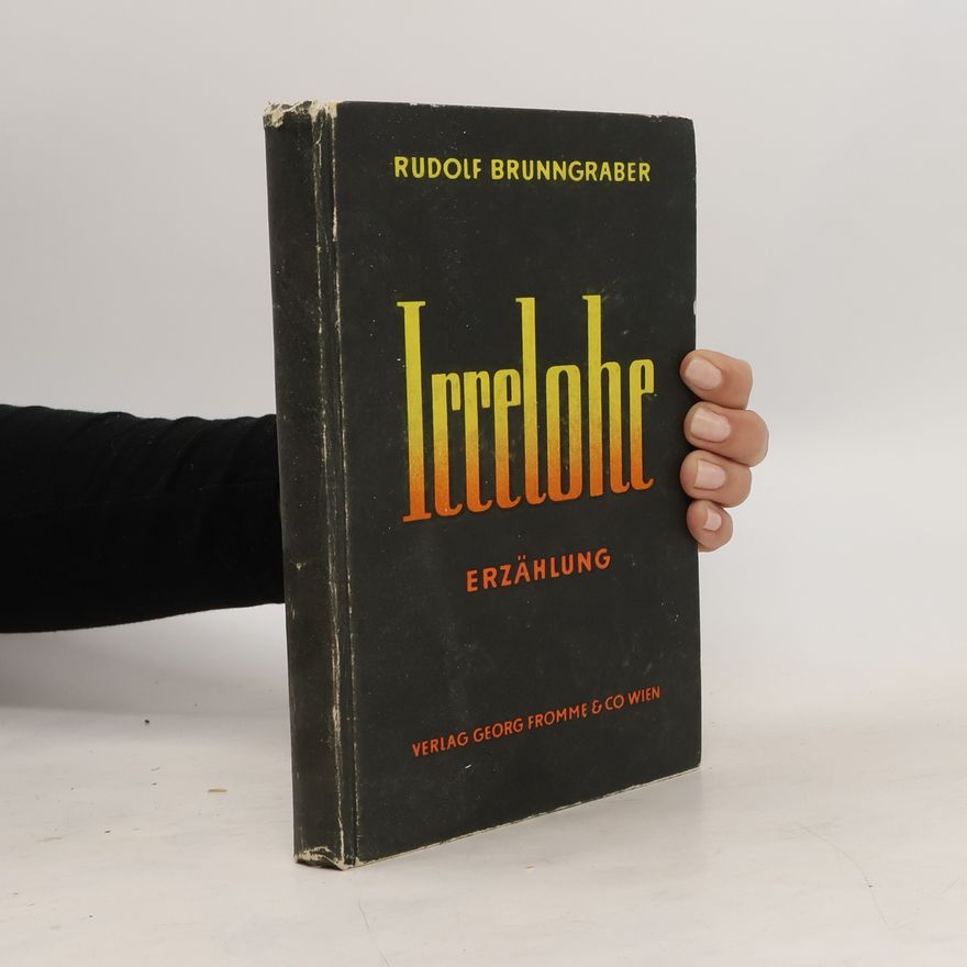 Rudolf Brunngraber Irrelohe