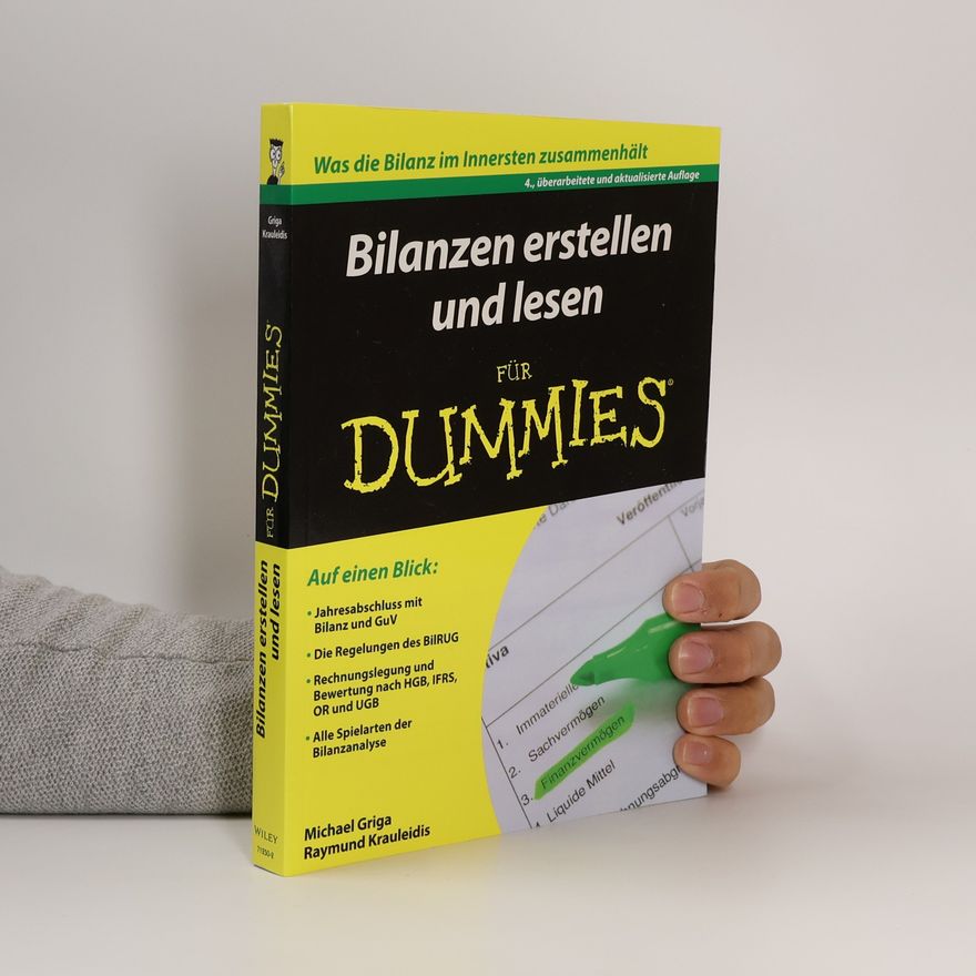 Raymund Krauleidis Bilanzen erstellen und lesen für Dummies - 4., überarbeitete und aktualisierte Auflage