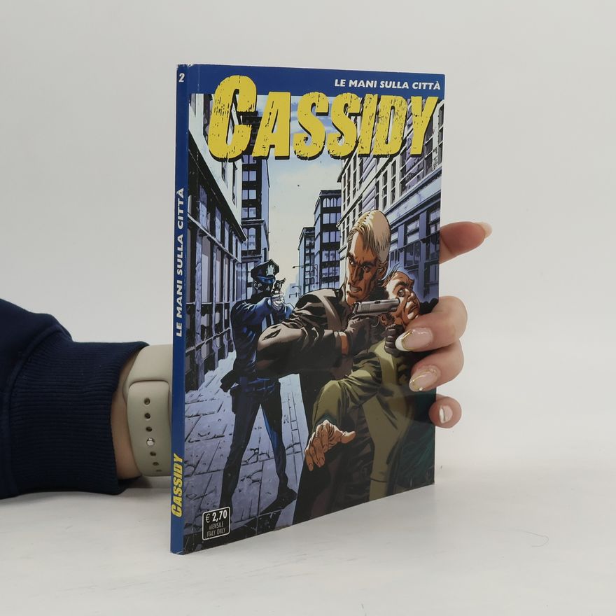 Autorenkollektiv Cassidy 2. Le mani sulla città