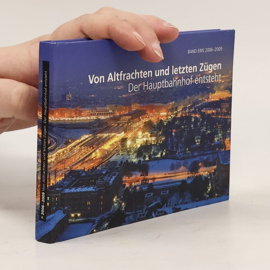 Various authors Von Altfrachten und letzten Zügen