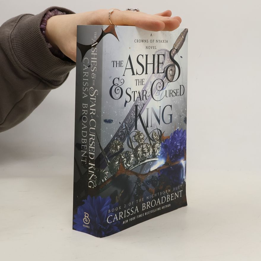 Carissa Broadbent The Ashes & the Star-Cursed King