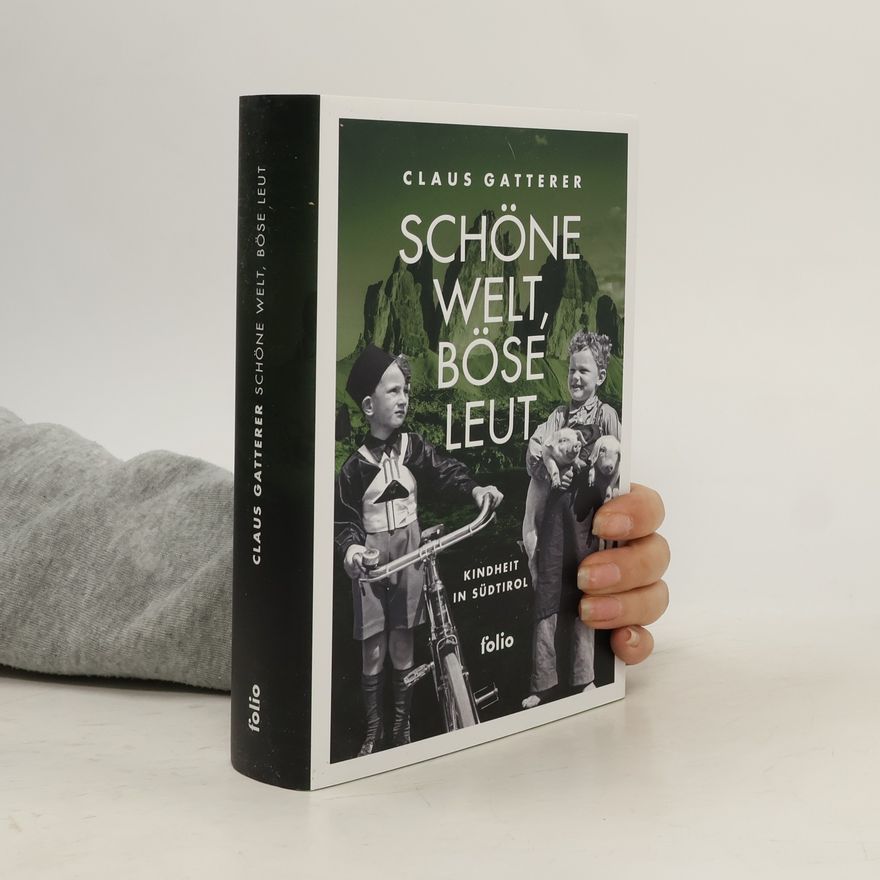 Claus Gatterer Schöne Welt, böse Leut
