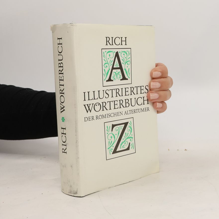 Anthony Rich Illustriertes Wörterbuch A-Z