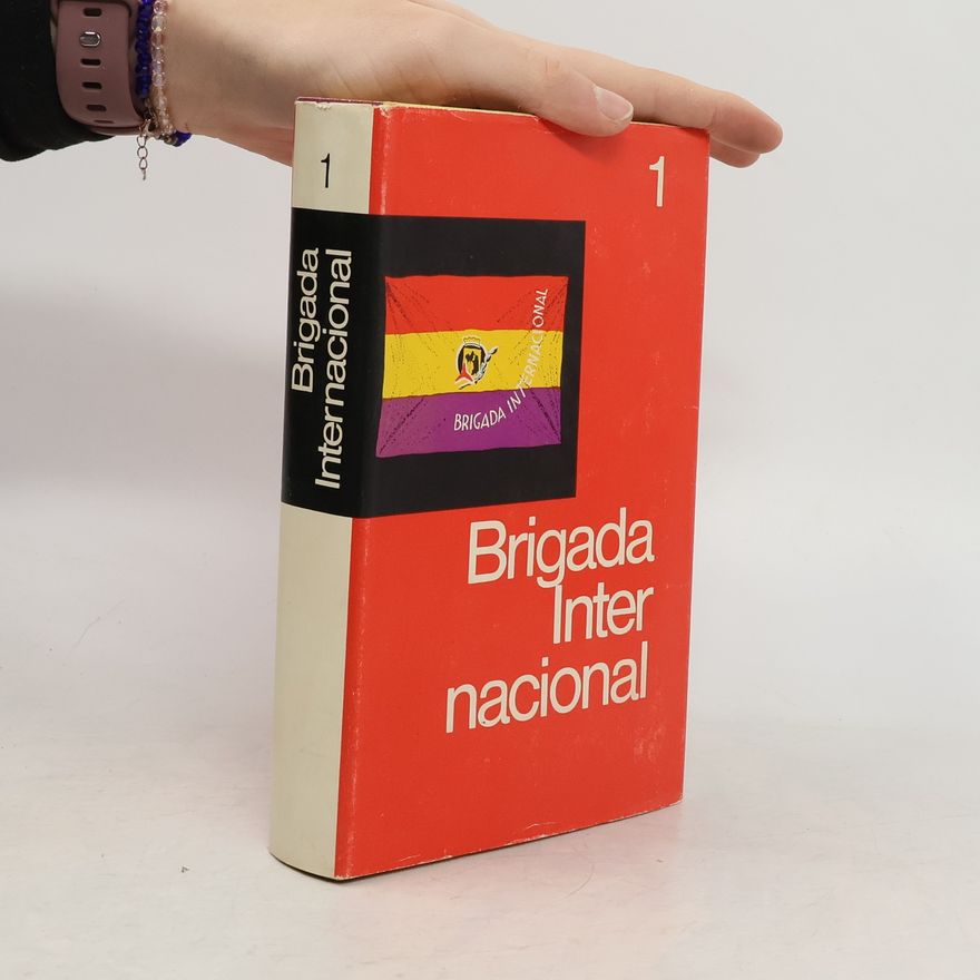Kolektiv autorů Brigada Internacional ist unser Ehrenname