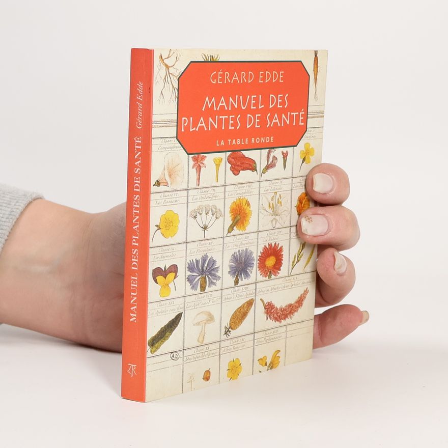 Gérard Edde Manuel des plantes de santé