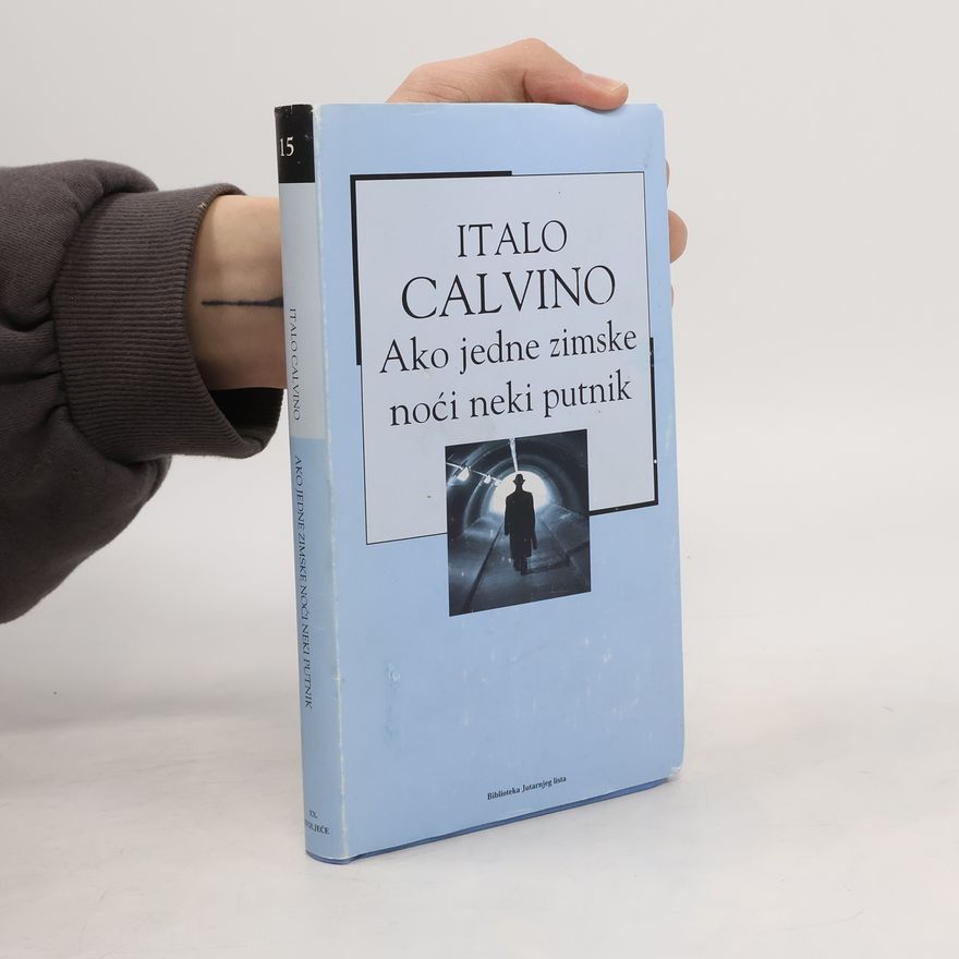 Italo Calvino Ako jedne zimske noći neki putnik