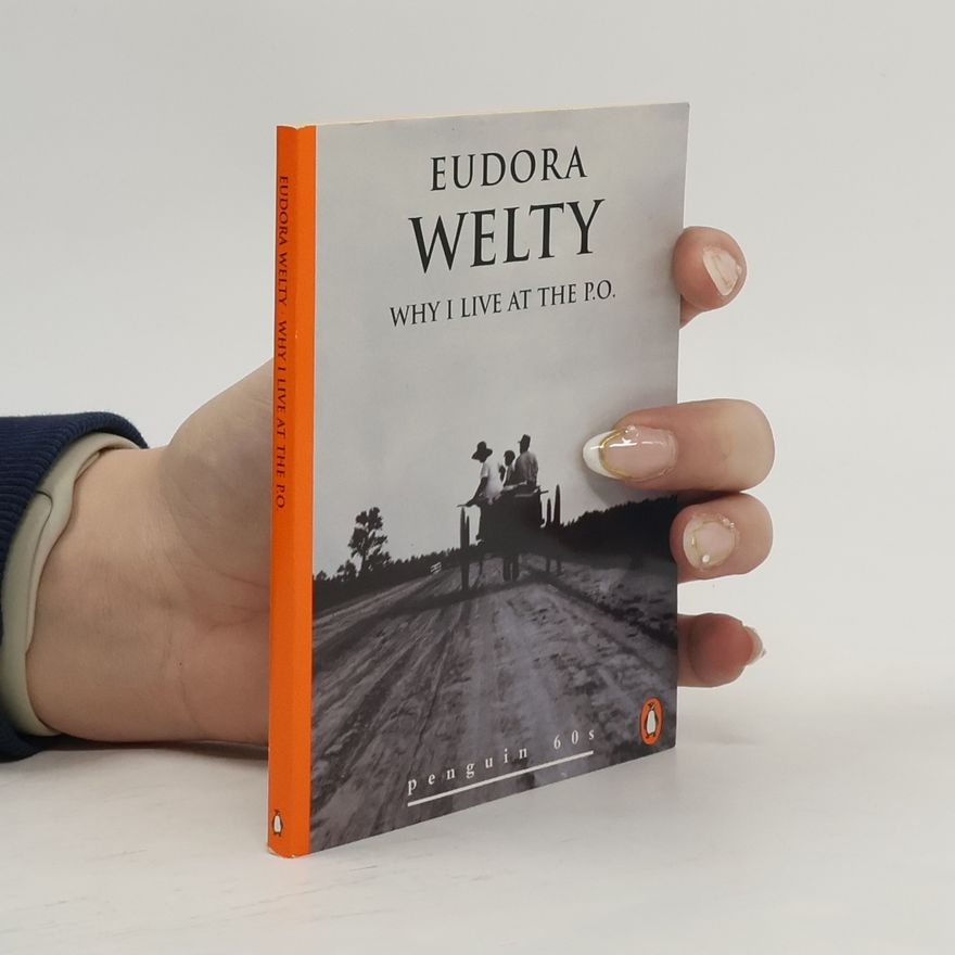 Eudora Welty Penguin 60s: Why I Live at the P.O. and Other Stories