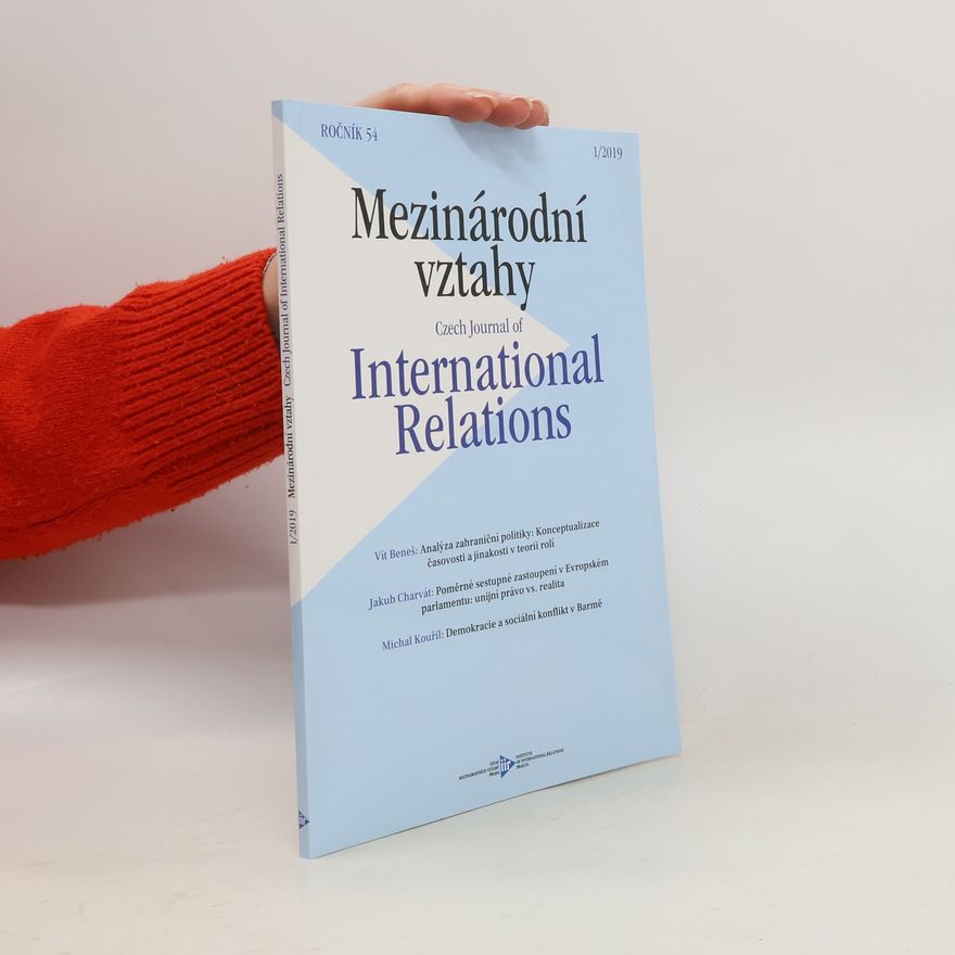 Praha Ústav mezinárodních vztahů Mezinárodní vztahy 1/2019