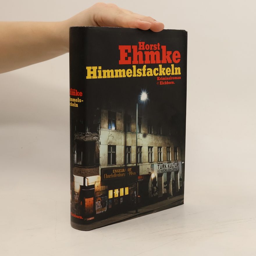 Horst Ehmke Himmelsfackeln