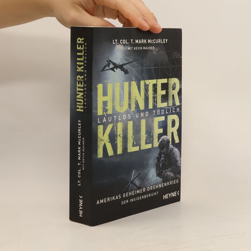 T. Mark McCurley Hunter Killer - lautlos und tödlich