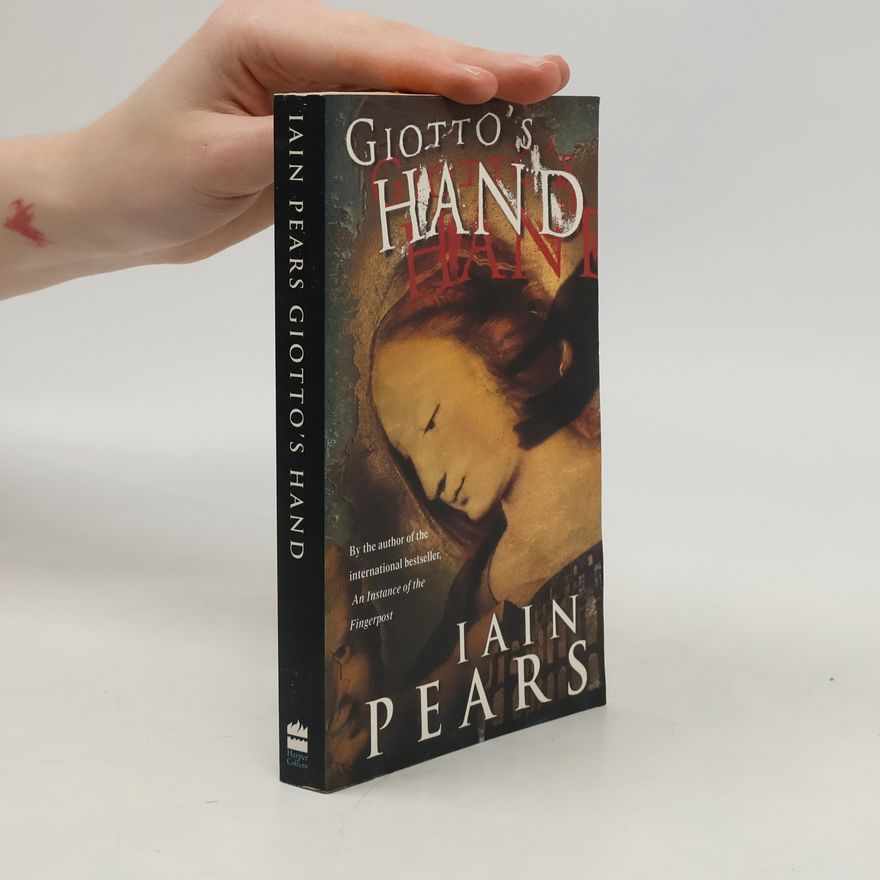 Iain Pears Giotto's Hand
