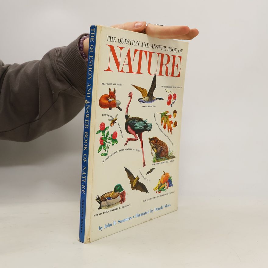 John R Saunders The Question and answer Book of Nature