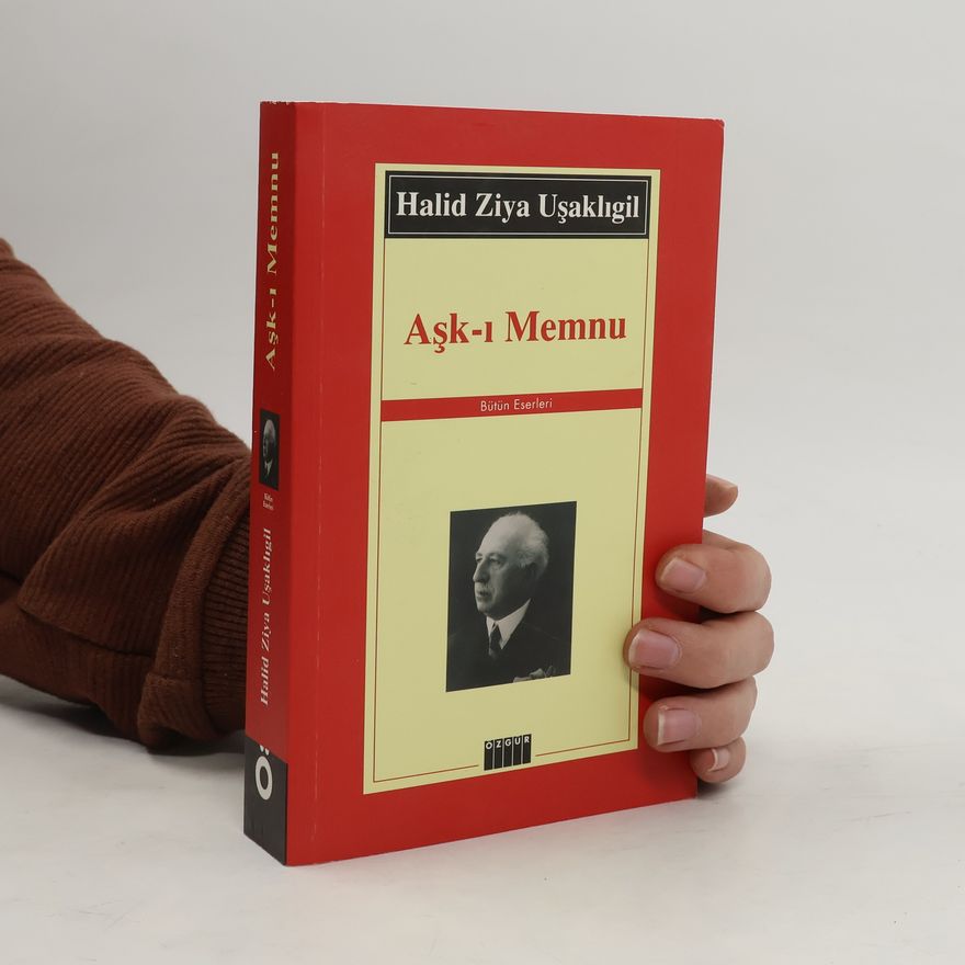 Halid Ziya Uşaklıgil Aşk-ı memnu