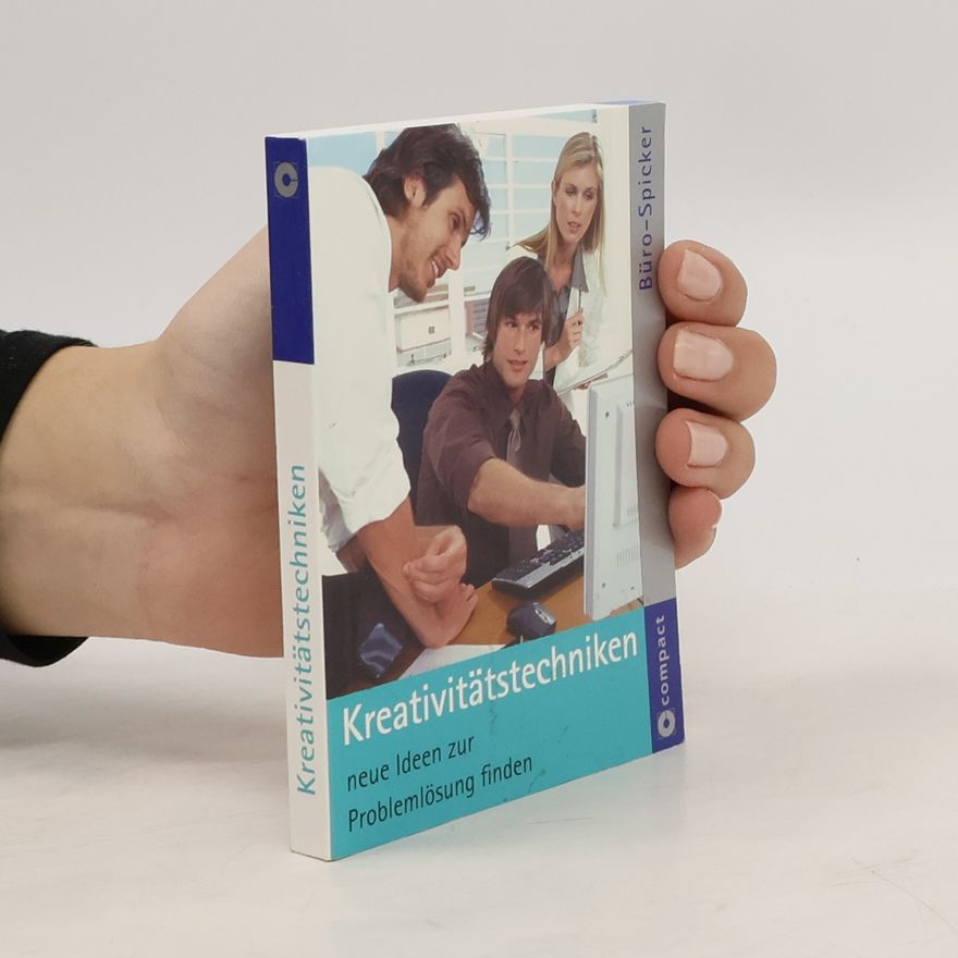 Evelyn Boss Büro-Spicker: Kreativitätstechniken