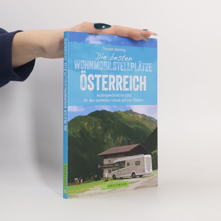 Torsten Berning Die besten Wohnmobilstellplätze Österreich