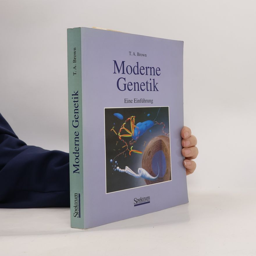Terence A. Brown Moderne Genetik
