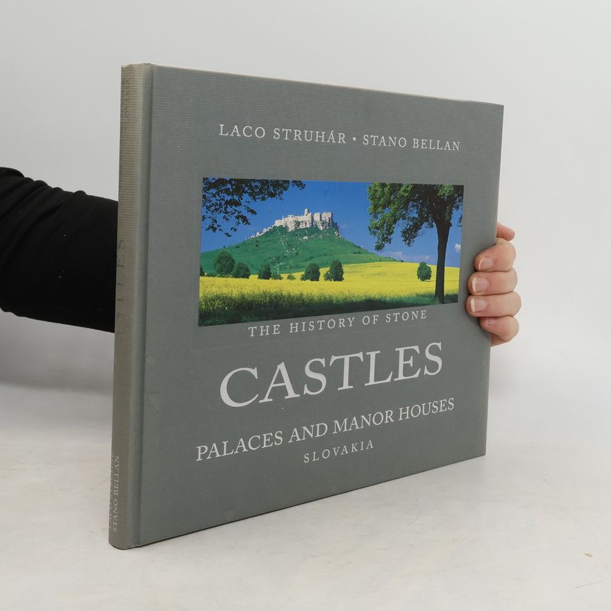 Ladislav Struhár The History of Stone Castles